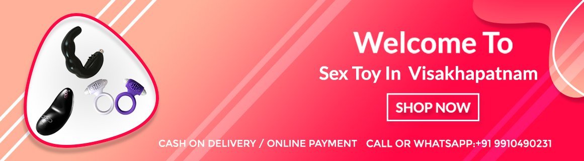 Sex Toys Store In Visakhapatnam